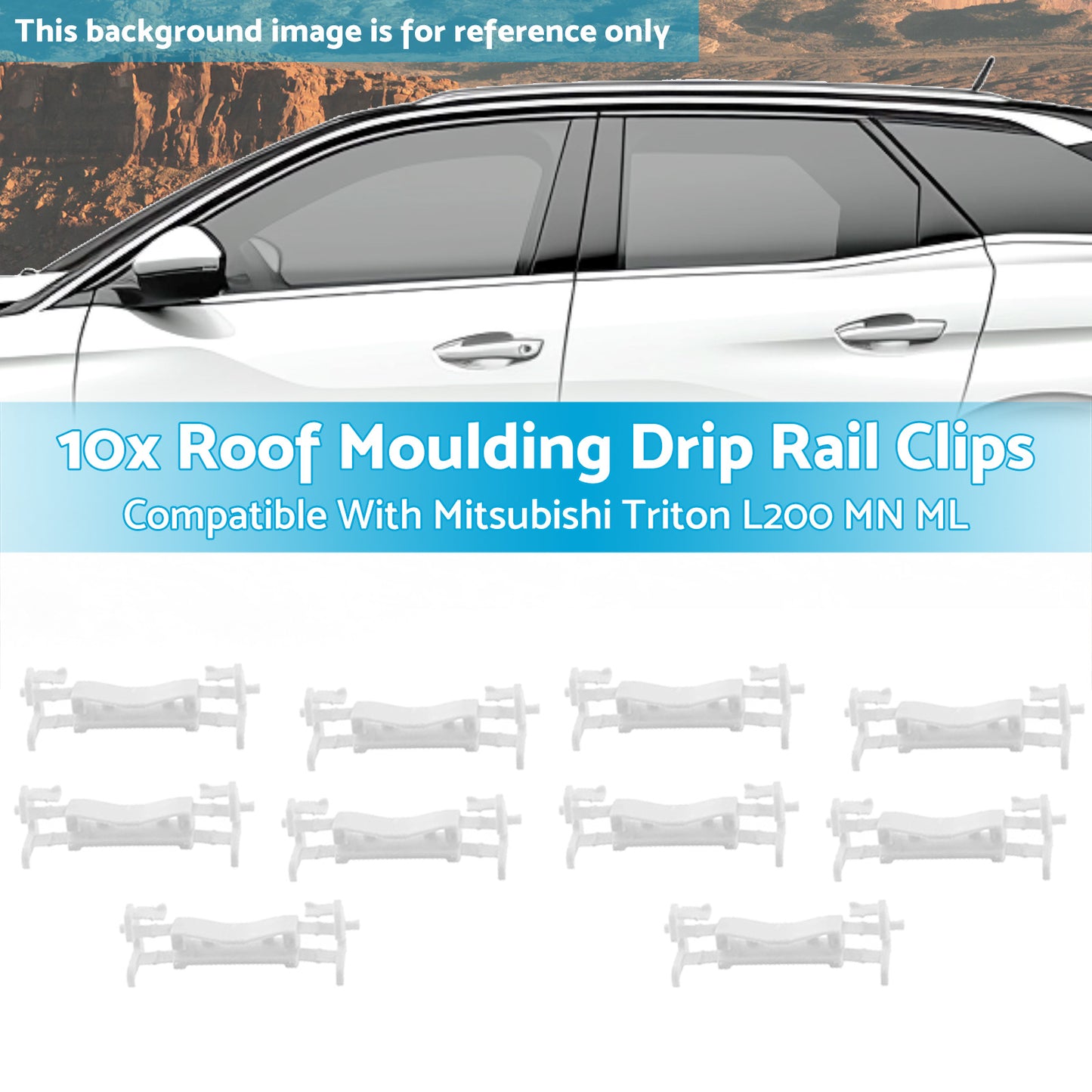 {{ 10x Roof Moulding Drip Rail Clips Suitable for Mitsubishi Triton L200 2005-2014 }} - Buy Car Parts Online at {{ Kaka Auto Parts }}.