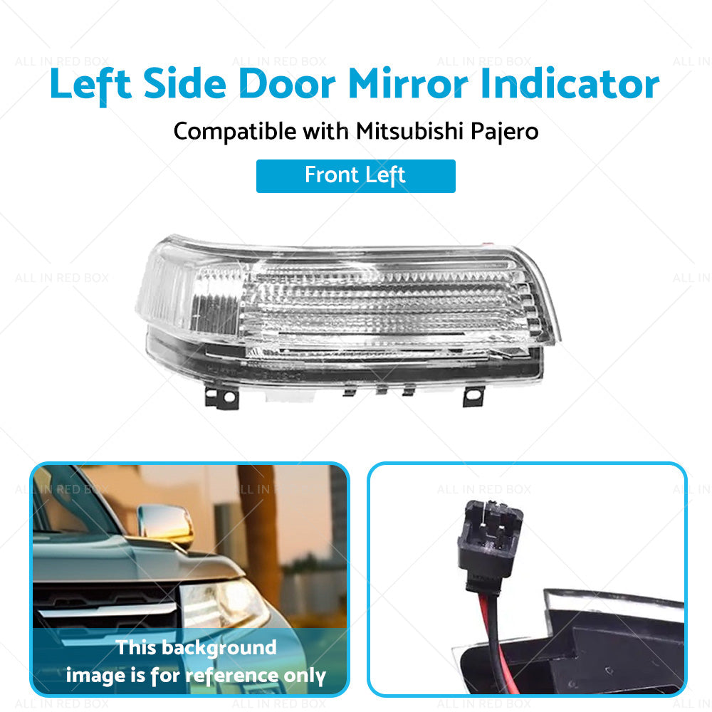 {{ Wing Door Mirror Indicator Suitable for Mitsubishi Pajero NS-NX 11 2006-2019 LH }} - Buy Car Parts Online at {{ Kaka Auto Parts }}.