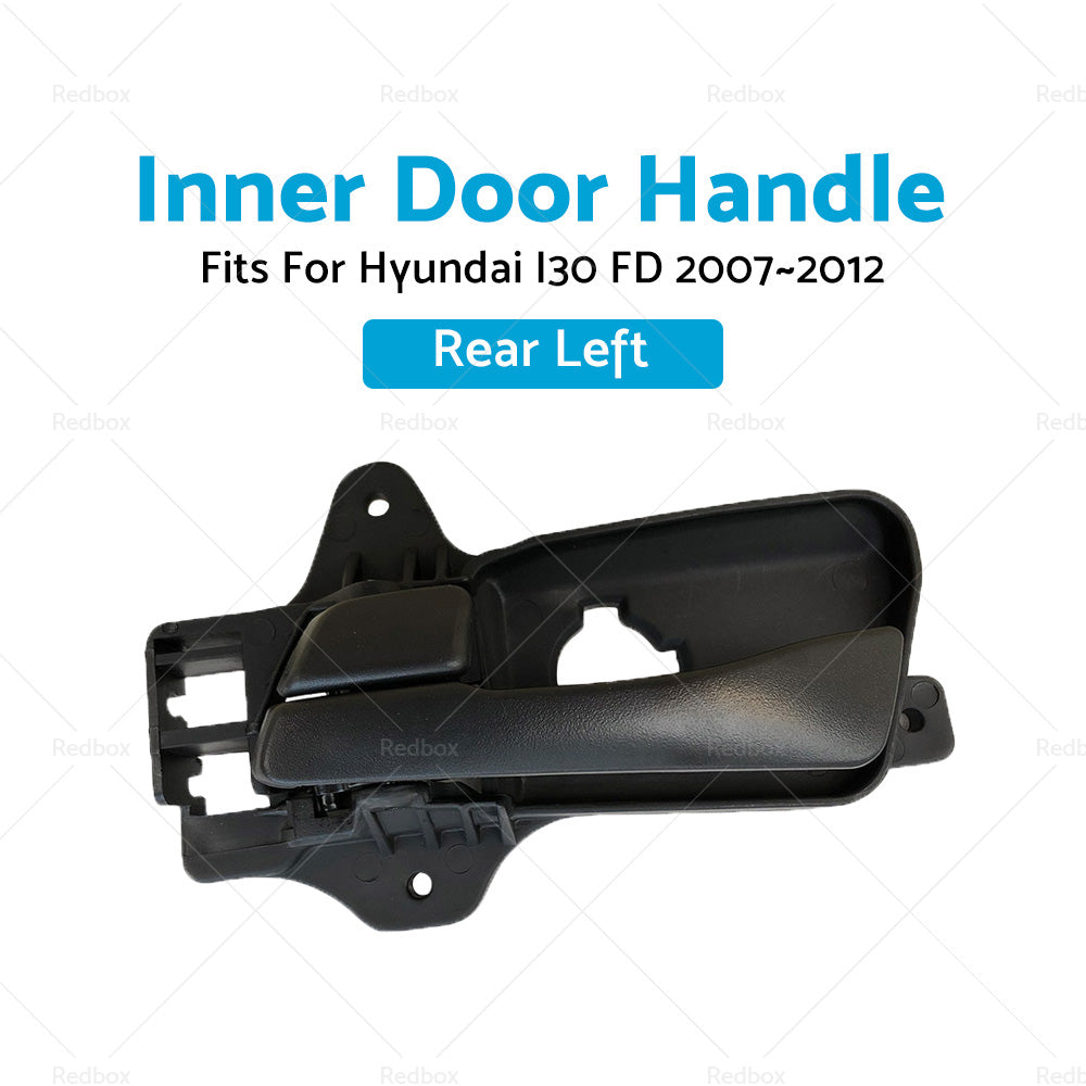 {{ Rear Left Side Inner Door Handle LH Fits For Hyundai I30 FD 2007-2012 Black }} - Buy Car Parts Online at {{ Kaka Auto Parts }}.