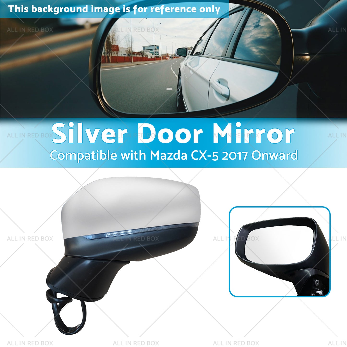{{ Silver Door Mirror Suitable for Mazda CX-5 2017 Onward With BlindSpot 9 Wires }} - Buy Car Parts Online at {{ Kaka Auto Parts }}.