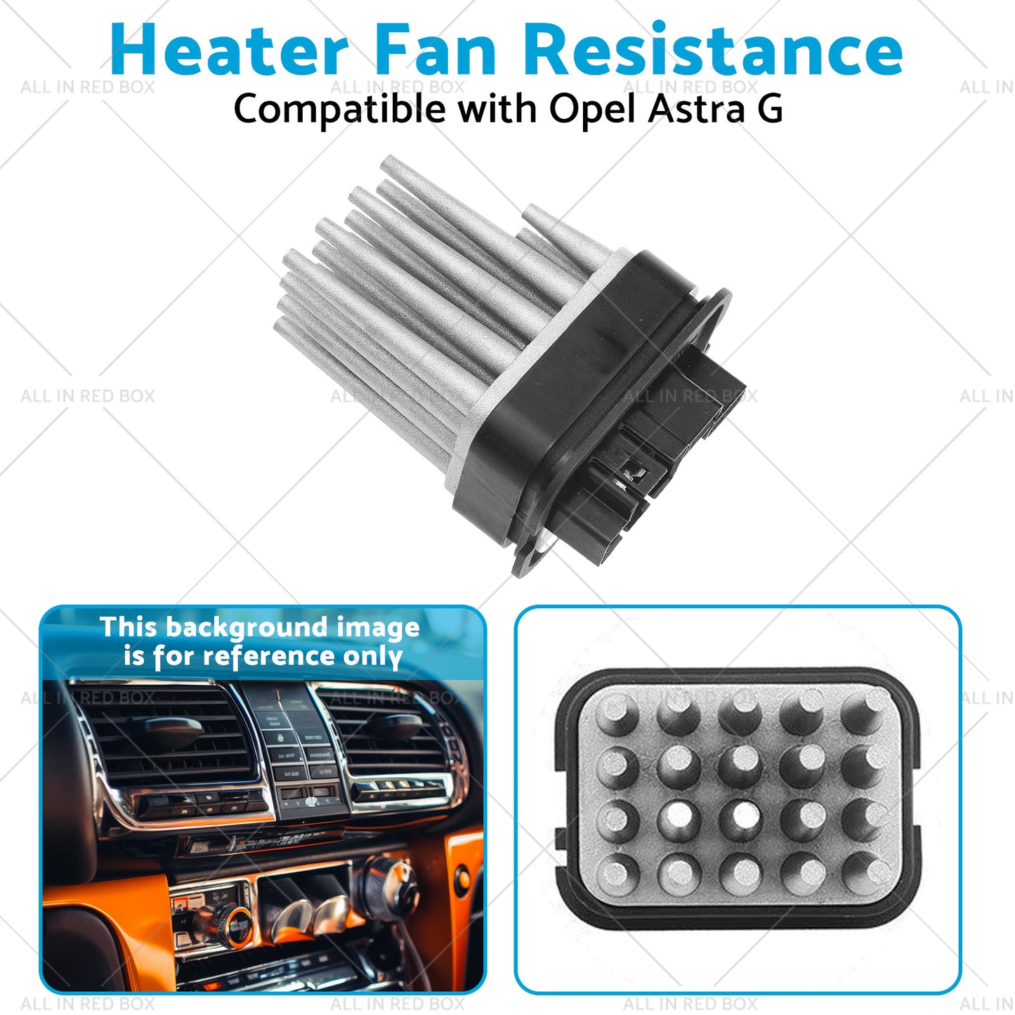 {{ Heater Fan Resistance Suitable for Opel Astra G 98- or Zafira A or Zafira B 05 }} - Buy Car Parts Online at {{ Kaka Auto Parts }}.