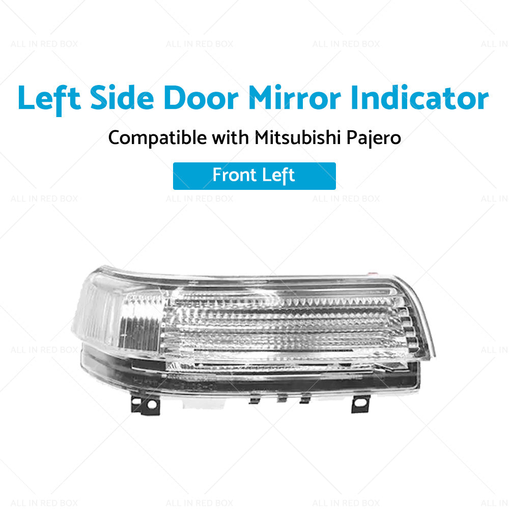 {{ Wing Door Mirror Indicator Suitable for Mitsubishi Pajero NS-NX 11 2006-2019 LH }} - Buy Car Parts Online at {{ Kaka Auto Parts }}.