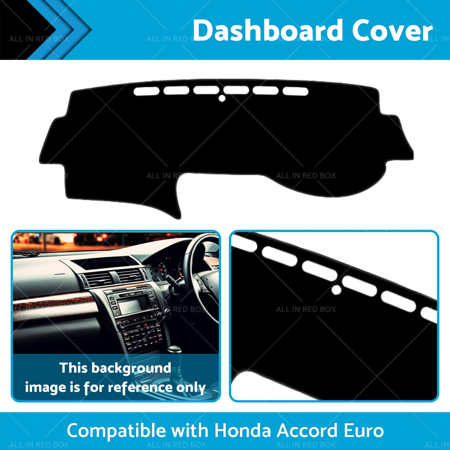 {{ Dash Mat Cover Suitable for Honda Accord Euro CL9 No Sat Nav 03-08 }} - Buy Car Parts Online at {{ Kaka Auto Parts }}.