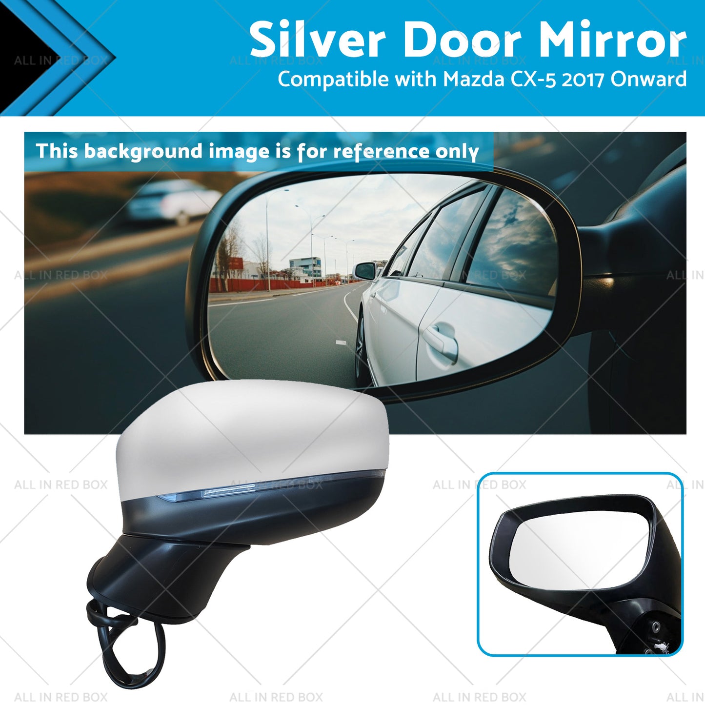 {{ Silver Door Mirror Suitable for Mazda CX-5 2017 Onward With BlindSpot 9 Wires }} - Buy Car Parts Online at {{ Kaka Auto Parts }}.