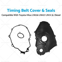 {{ Timing Belt Cover & Seals Suitable for Toyota Hilux LN106 LN107 LN111 3L Diesel }} - Buy Car Parts Online at {{ Kaka Auto Parts }}.
