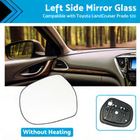 Left side Mirror Glass Suitable for Toyota LandCruiser Prado 120 03-09 NO Heated