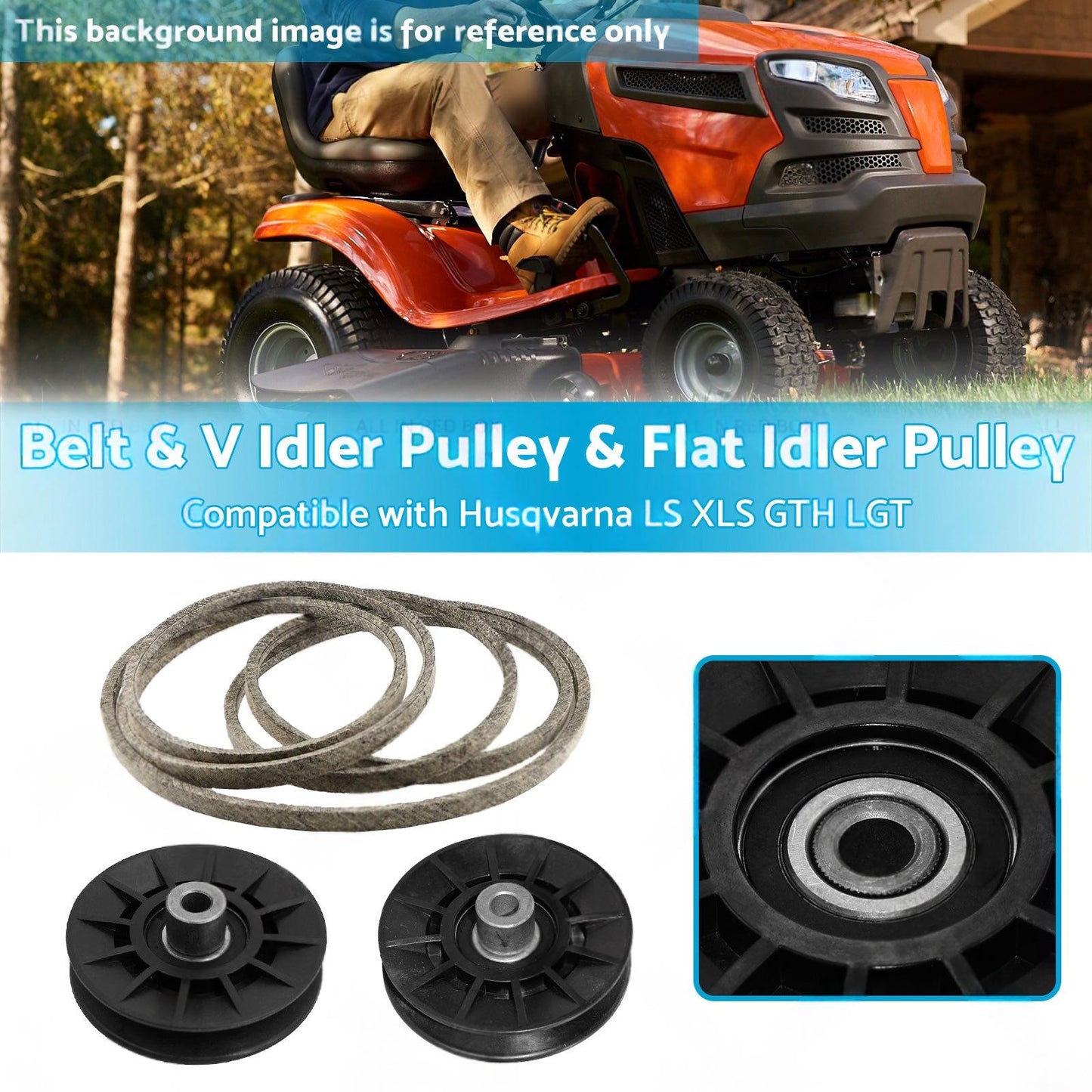 Belt with V-Idler Pulley & Flat Idler Pulley Suitable For Husqvarna LS / XLS / GTH / LGT Models
