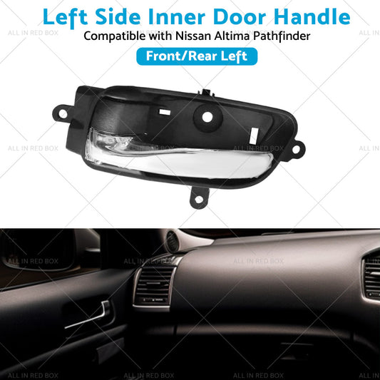 Front or Rear Left LH Inner Door Handle Suitable for Nissan Altima Pathfinder 13-17