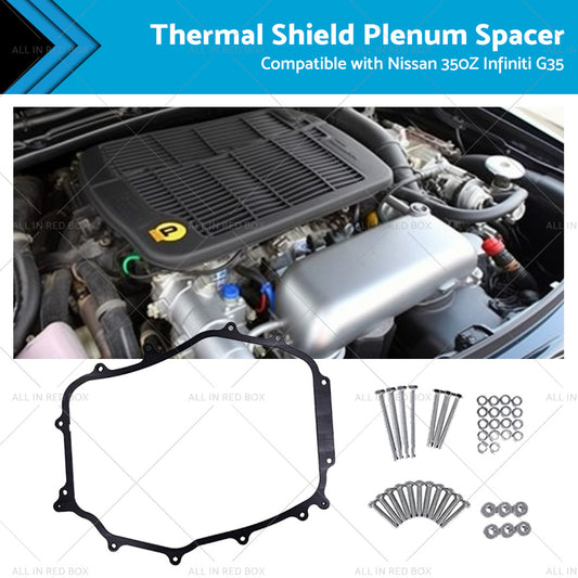 {{ 5 16inch Thermal Shield Plenum Spacer Suitable for Nissan 350Z Infiniti G35 02-09 }} - Buy Car Parts Online at {{ Kaka Auto Parts }}.