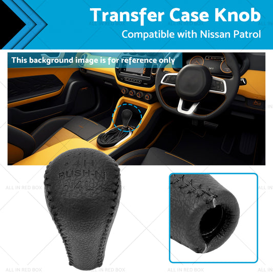 {{ 1PCS Black Leather Transfer Case Knob Suitable for Nissan Patrol GU Y61 GQ Y62 }} - Buy Car Parts Online at {{ Kaka Auto Parts }}.