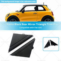 {{ Matte Black Rear Mirror Triangle Trim Plate Suitable for 12-19 Fiat 500 }} - Buy Car Parts Online at {{ Kaka Auto Parts }}.