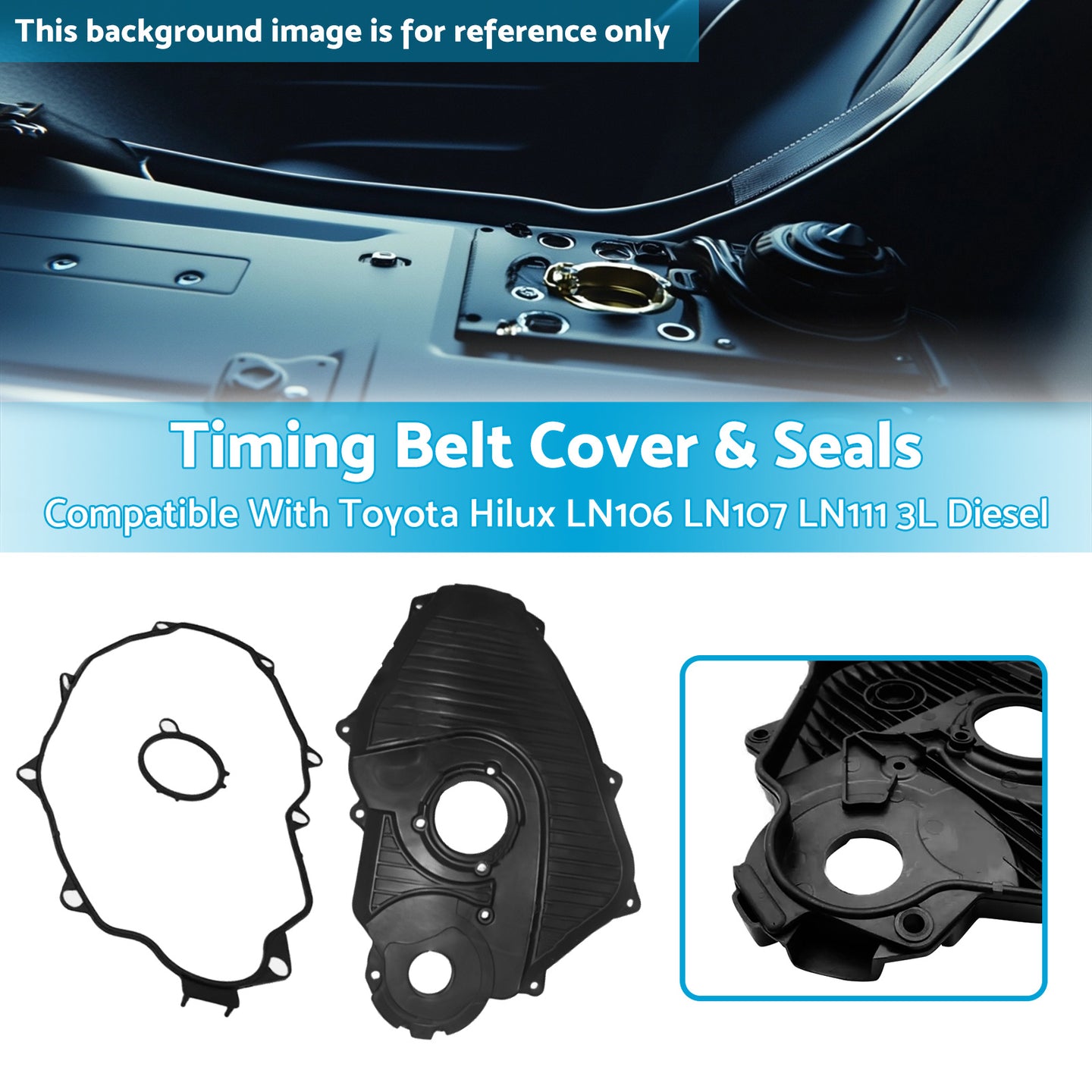 {{ Timing Belt Cover & Seals Suitable for Toyota Hilux LN106 LN107 LN111 3L Diesel }} - Buy Car Parts Online at {{ Kaka Auto Parts }}.
