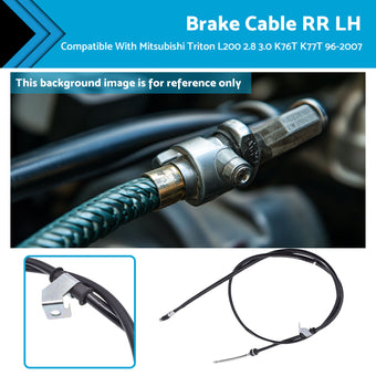 compare product Brake Cable RR LH Suitable For Mitsubishi Triton L200 2.8 3.0 K76T K77T 96-2007