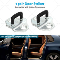 {{ 2x Door Striker Lock Latch Suitable for Holden Commodore VT VX VY VZ VU WH WK WL }} - Buy Car Parts Online at {{ Kaka Auto Parts }}.