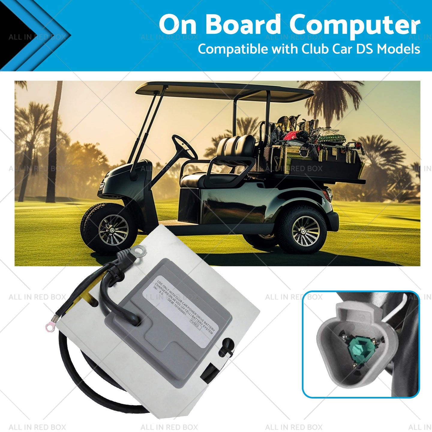 {{ 101909901 On Board Computer 48V OBC Cart Suitable for Club Car DS Models 98-04 }} - Buy Car Parts Online at {{ Kaka Auto Parts }}.