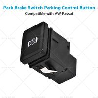 {{ 3C0927225C Park Brake Switch Parking Control Button Suitable for VW Passat 05-12 }} - Buy Car Parts Online at {{ Kaka Auto Parts }}.